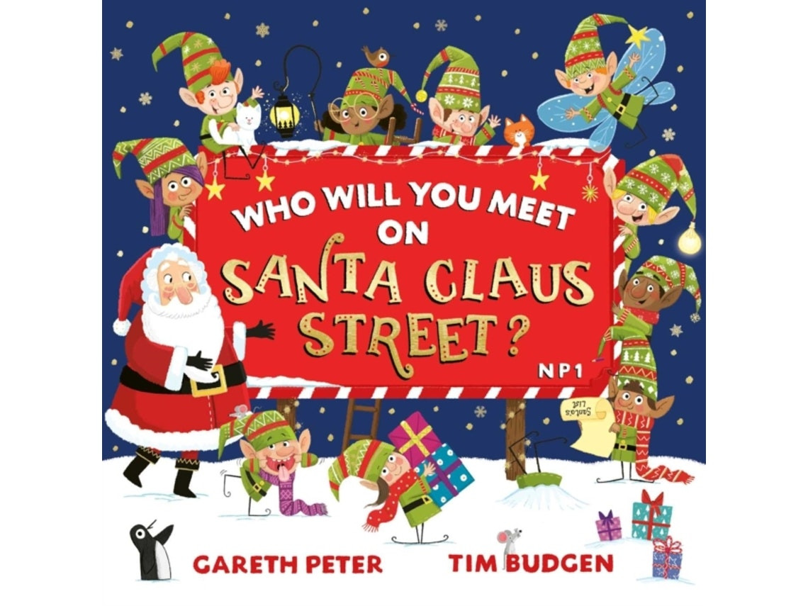 Who Will You Meet on Santa Claus Street de Gareth Peter (Inglés)