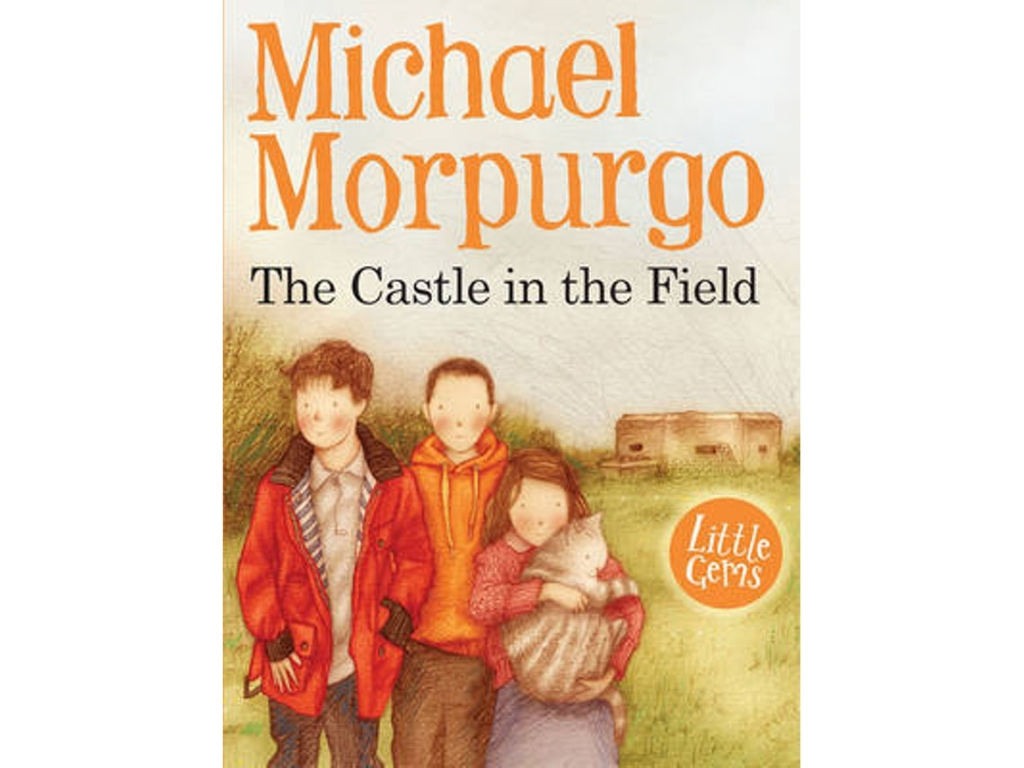 The Castle in the Field de Michael Morpurgo (Inglés)
