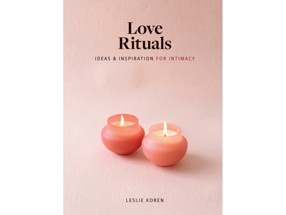 Love Rituals de Leslie Koren (Inglés)