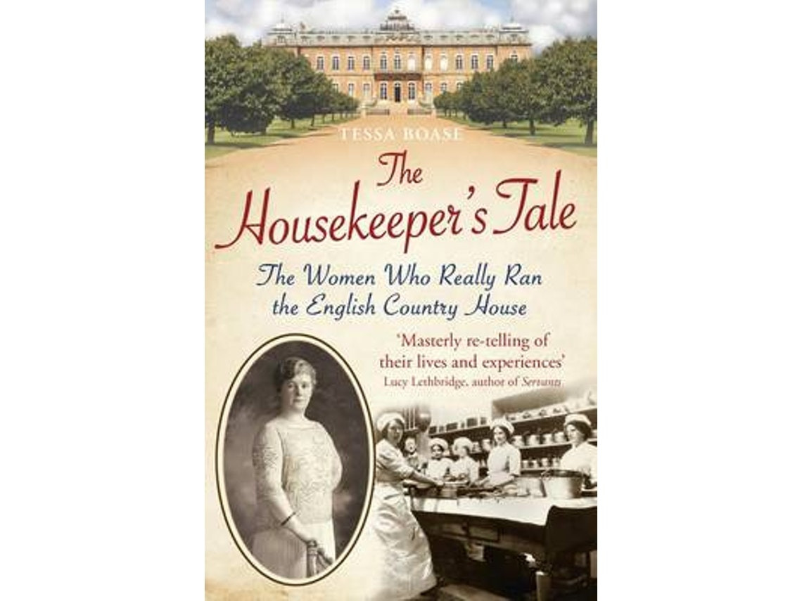 The Housekeeper's Tale de Tessa Boase (Inglés)