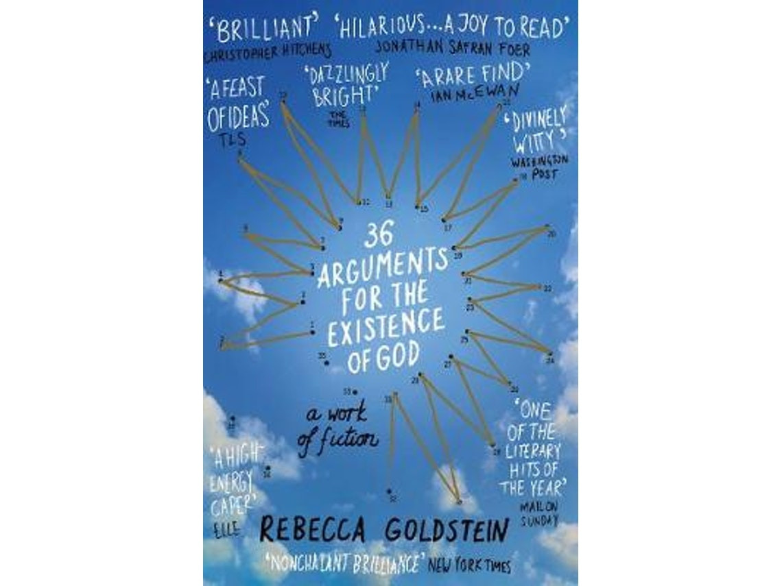 36 Arguments for the Existence of God by Rebecca Newberger