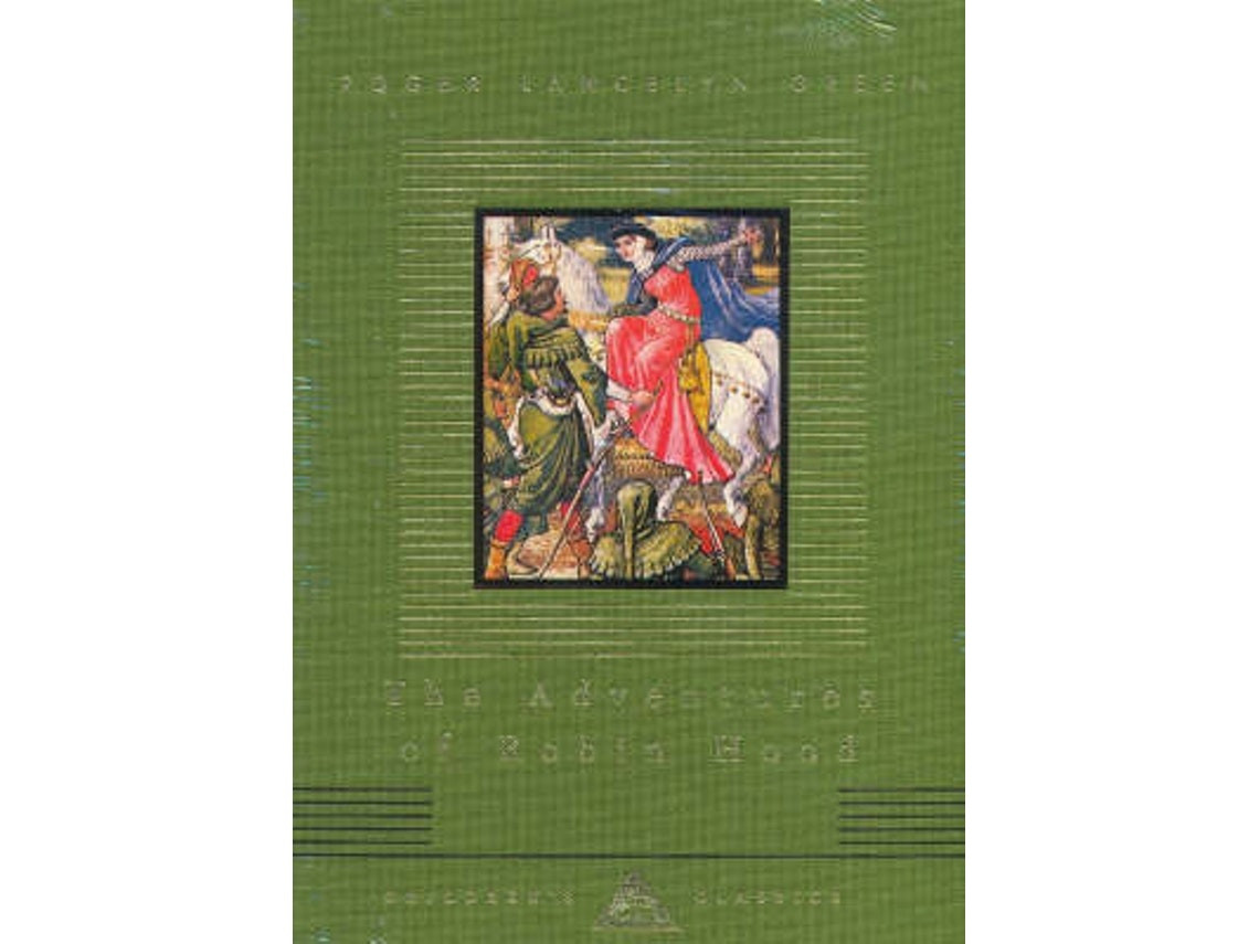 The Adventures of Robin Hood de Roger Lancelyn Green (Inglés)