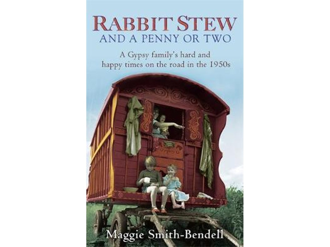Rabbit Stew and a Penny or Two de Maggie Smith-Bendell (Inglés)