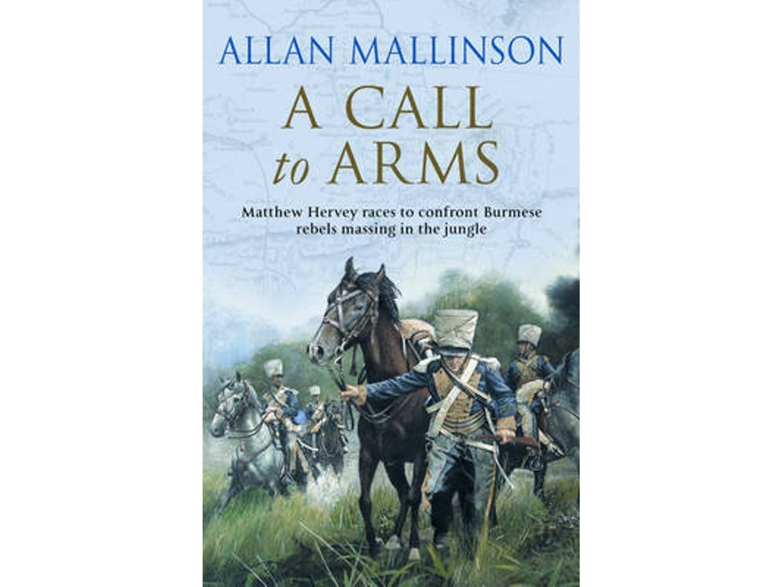 A Call to Arms by Allan Mallinson (English)