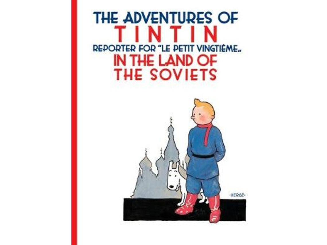 Tintin in the Land of the Soviets by Herge (English)