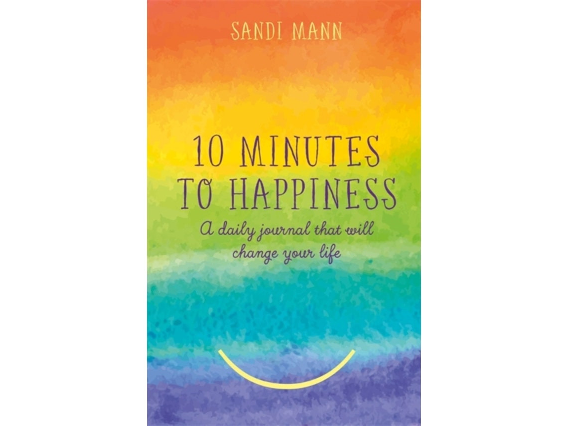 Ten Minutes to Happiness de Dr Sandi Mann (Inglés)