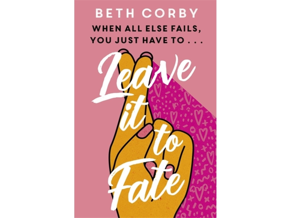 Leave It to Fate de Beth Corby (Inglés)