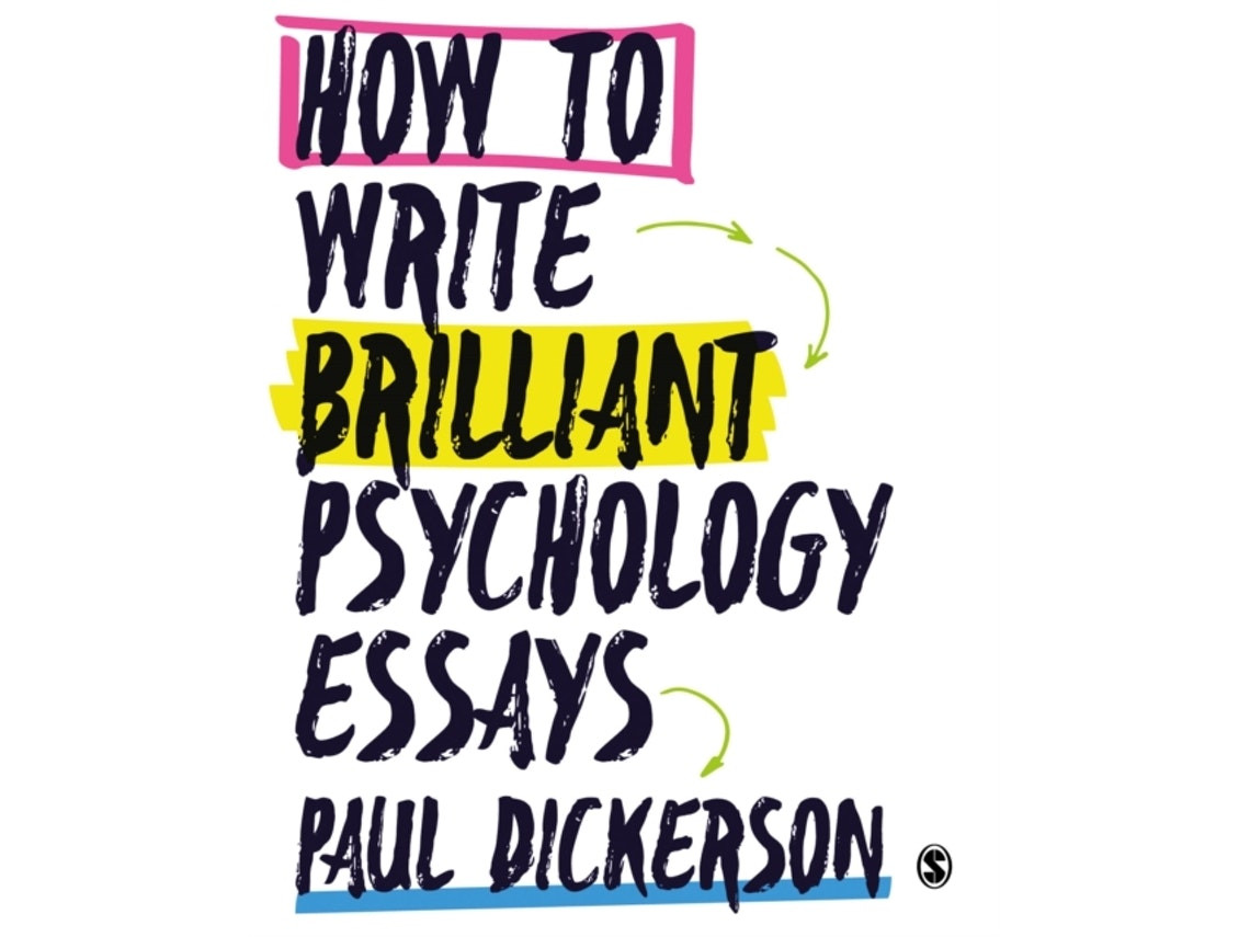 How to Write Brilliant Psychology Essays de Paul Dickerson (Inglés)