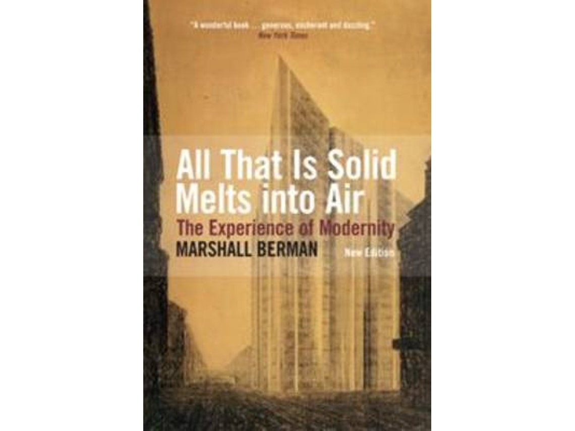 All That Is Solid Melts into Air de Marshall Berman (Inglés)