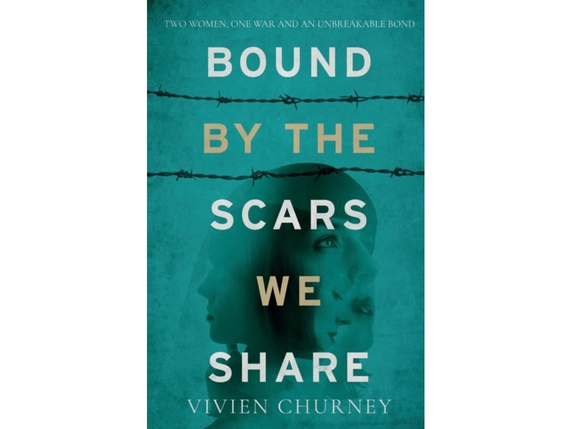 Bound by the Scars We Share de Vivien Churney (Inglés)