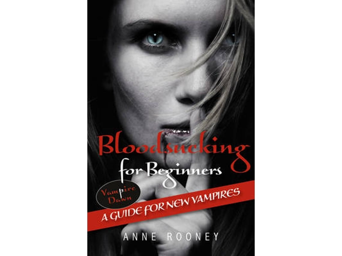 Bloodsucking for Beginners de Rooney Anne (Inglés)