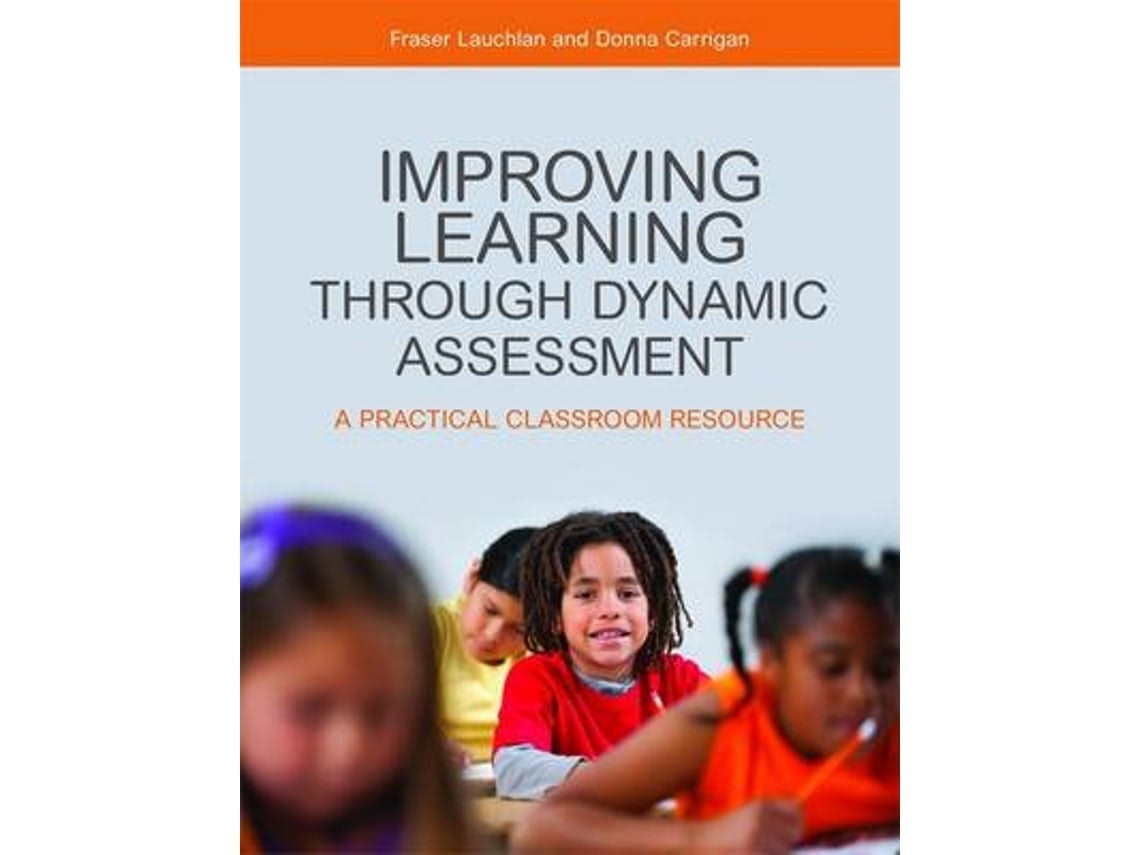 Improving Learning Through Dynamic Assessment de Fraser Lauchlan y Donna Carrigan (Inglés)