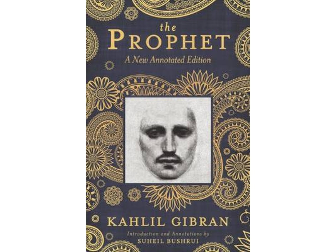 The Prophet de Kahlil Gibran y Suheil Badi Bushrui (Inglés)
