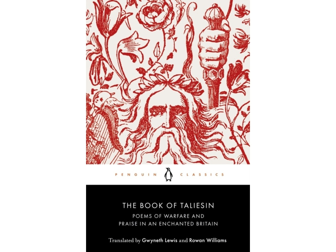 The Book of Taliesin by Rowan Williams and Gwyneth Lewis (English)