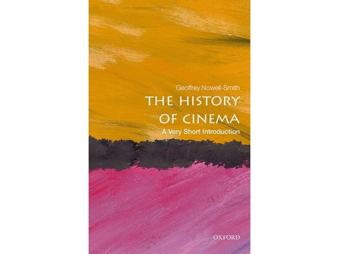 The History of Cinema de Geoffrey Nowell-Smith (Inglés)