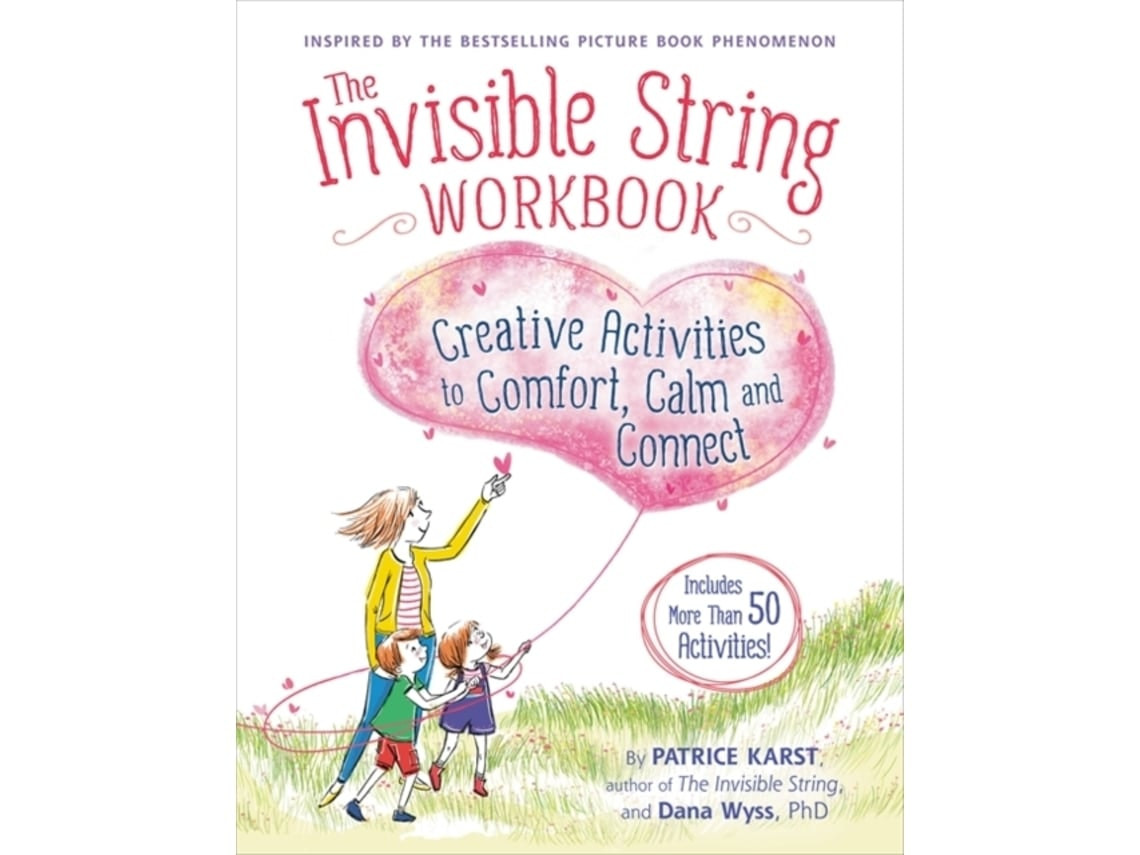 The Invisible String Workbook de Dana Wyss y Patrice Karst (Inglés)