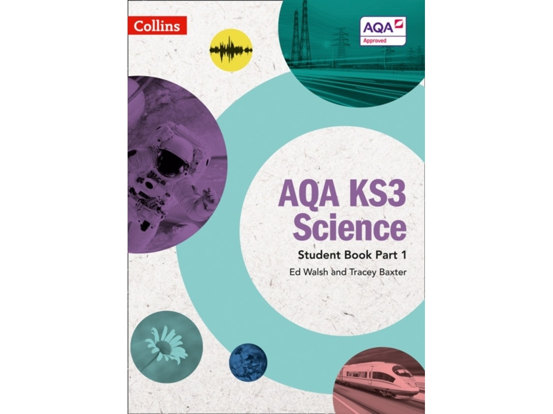 AQA KS3 Science Student Book Part 1 de Ed Walsh y Tracey Baxter (Inglés)