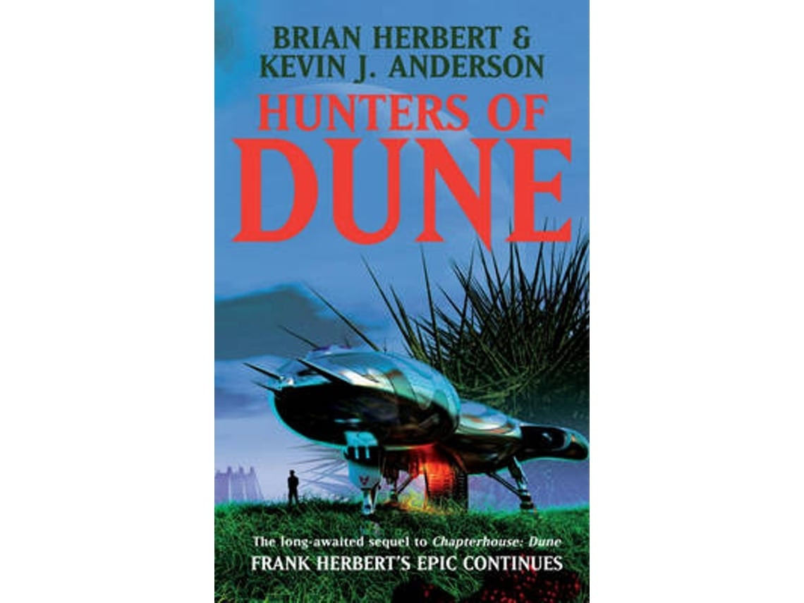 Hunters of Dune de Brian Herbert y Kevin J Anderson (Inglés)