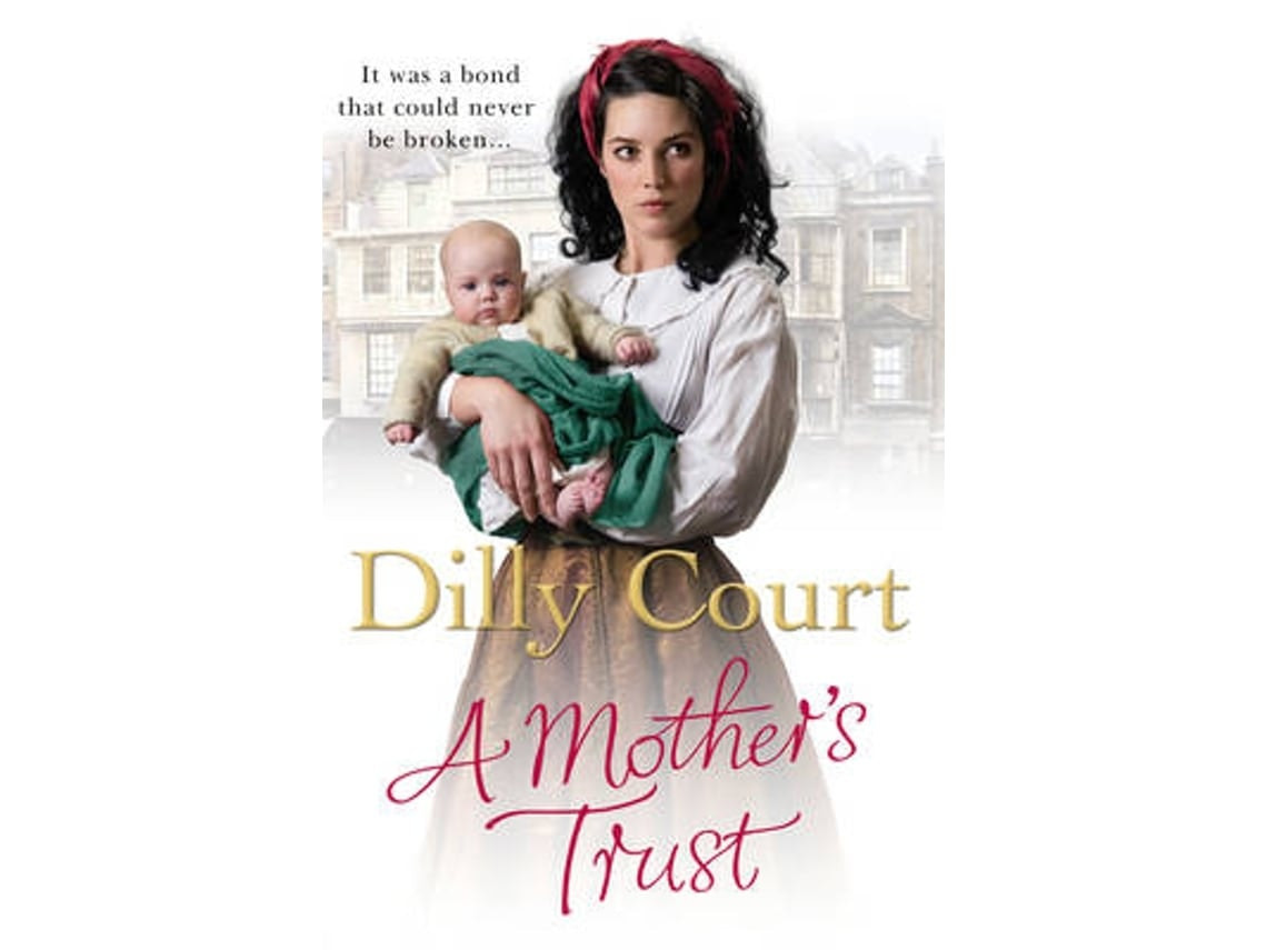 A Mother's Trust de Dilly Court (Inglés)