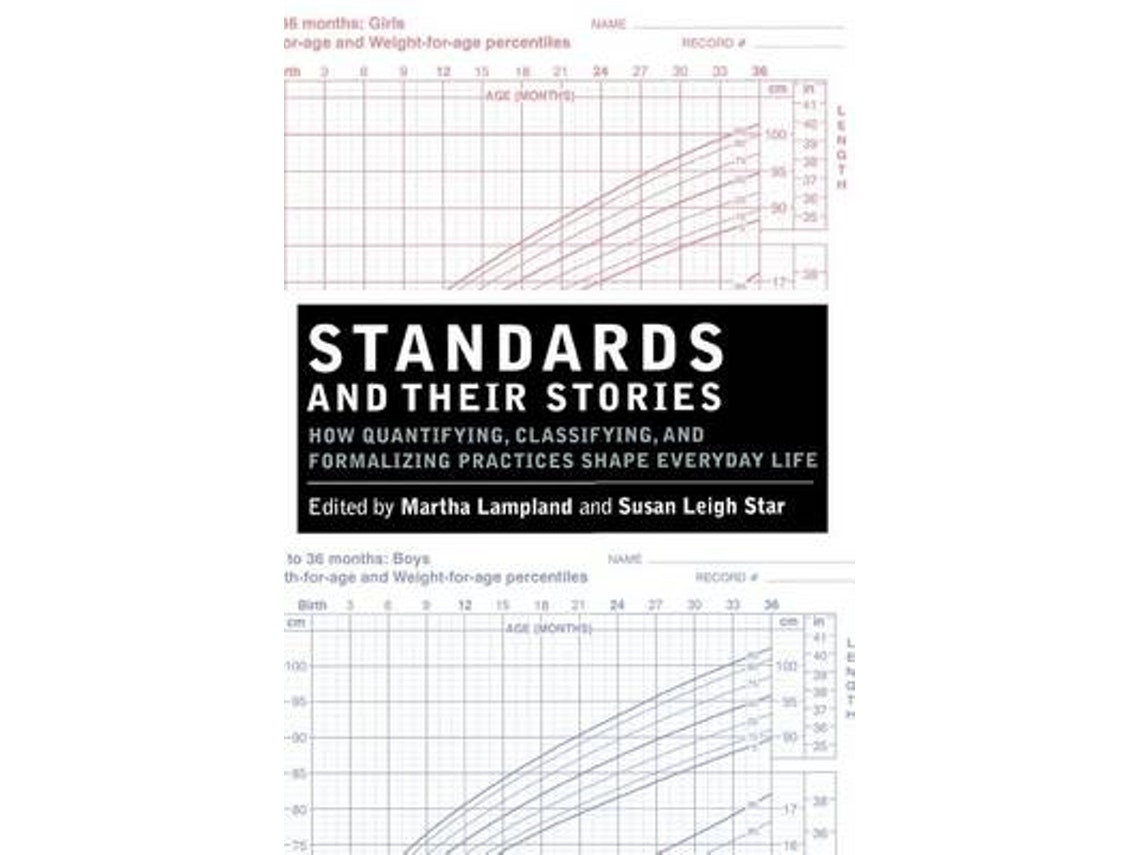 Standards and Their Stories de Susan Leigh Star y Martha Lampland (Inglés)