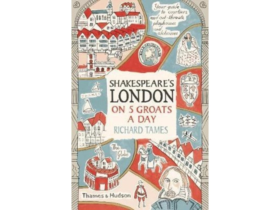 Shakespeare's London de Richard Tames (Inglés)
