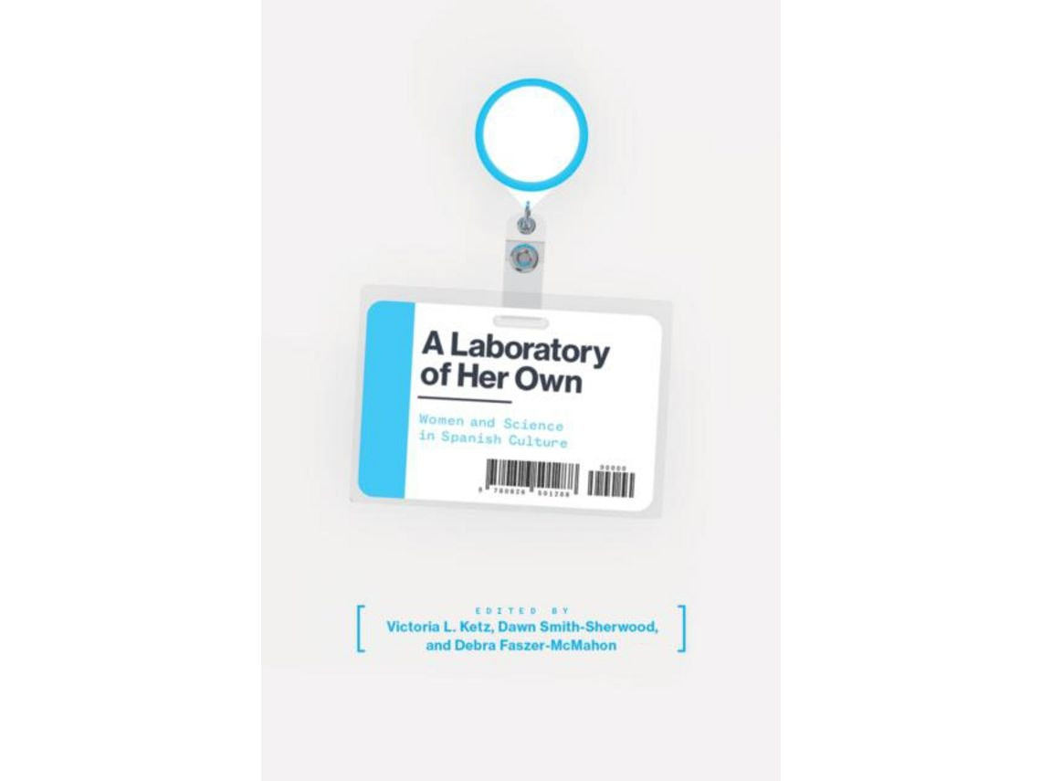 A Laboratory of Her Own by Victoria Ketz, Dawn Smith Sherwood and Debra Faszer McMahon (English)