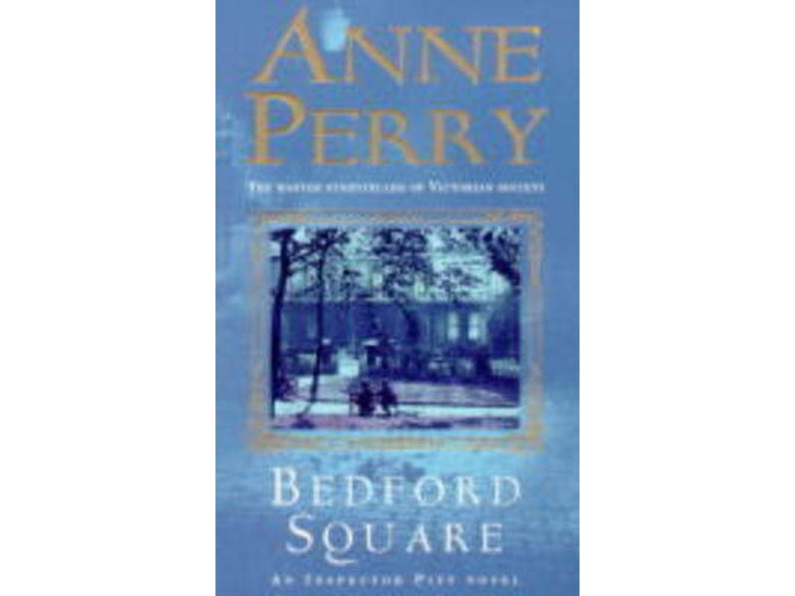 Bedford Square de Anne Perry (Inglés)