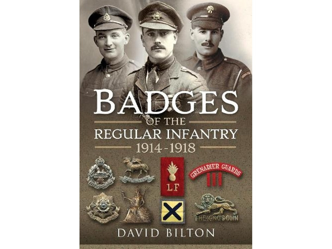 Badges of the Regular Infantry 1914-1918 de David Bilton (Inglés)