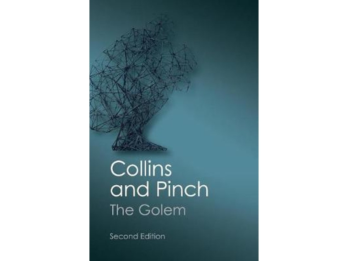 The Golem de Harry M. Collins y Trevor Pinch (Inglés)