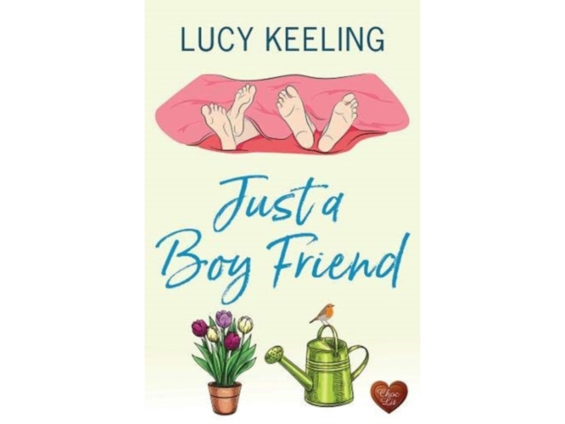Just a Boyfriend de Lucy Keeling (Inglés)