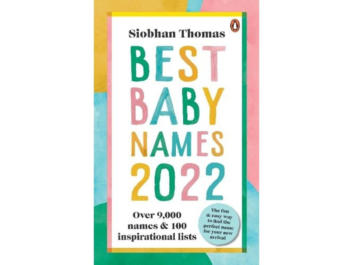 Best Baby Names 2022 de Siobhan Thomas (Inglés)