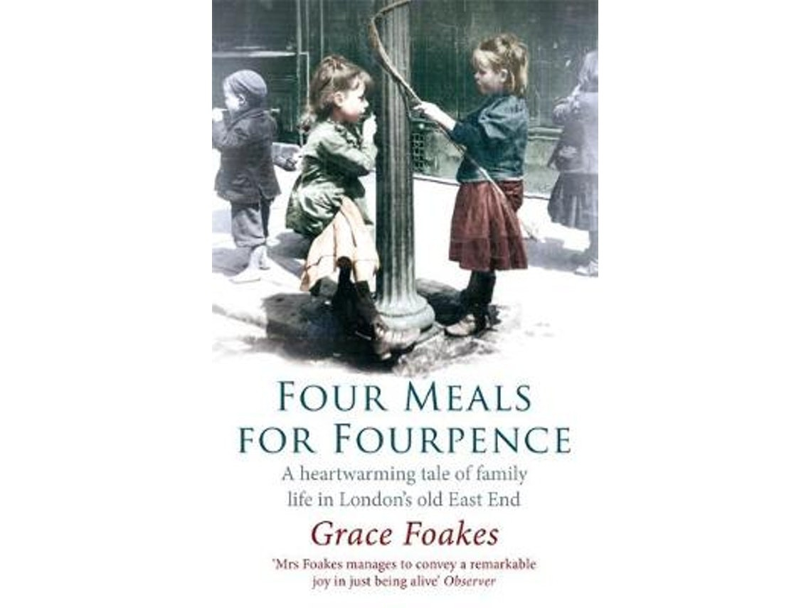 Four Meals for Fourpence by Grace Foakes (English)