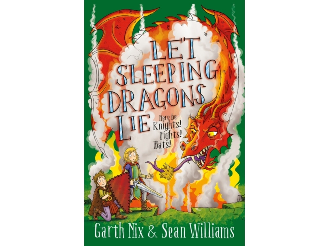 Let Sleeping Dragons Lie by Garth Nix and Sean Williams (English)