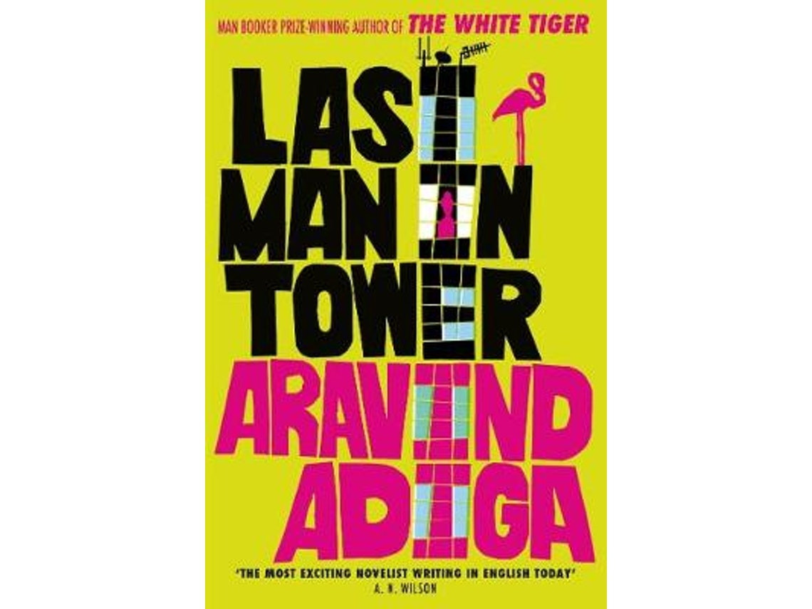 Last Man in Tower de Aravind Adiga (Inglés)