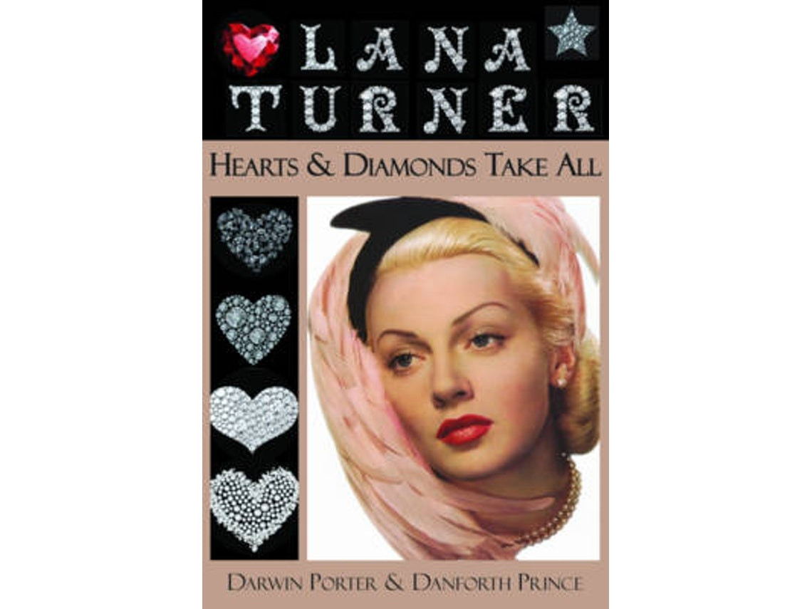Lana Turner de Darwin Porter y Danforth Prince (Inglés)