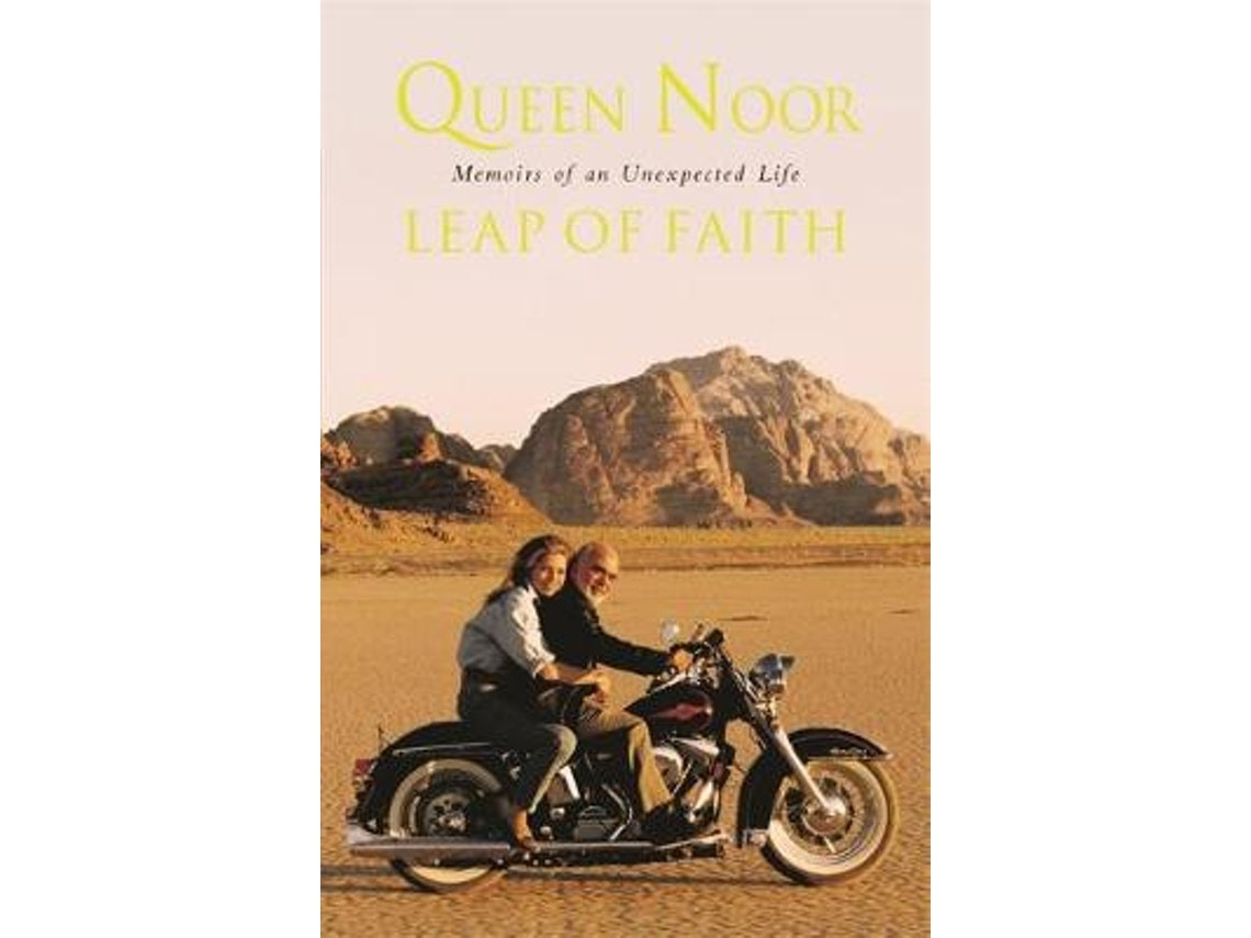 A Leap of Faith by Her Majesty Queen Noor (English)