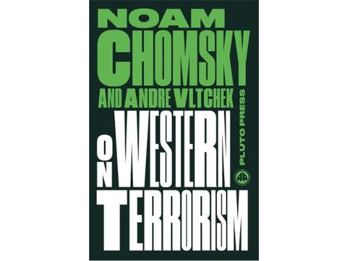 On Western Terrorism de Noam Chomsky y Andre Vltchek (Inglés)