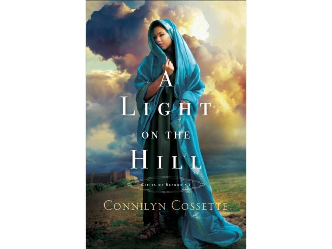 A Light on the Hill by Connilyn Cossette (English)