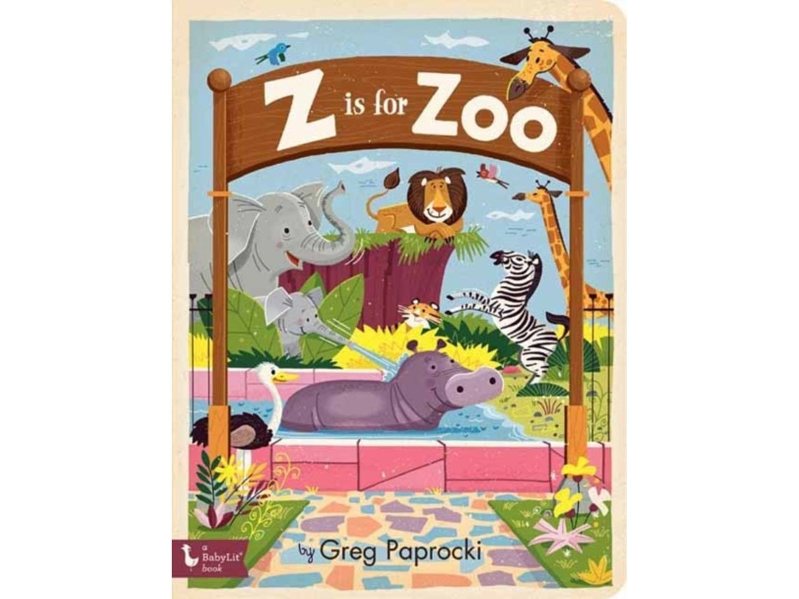 Z Is for Zoo de Greg Paprocki (Inglés)