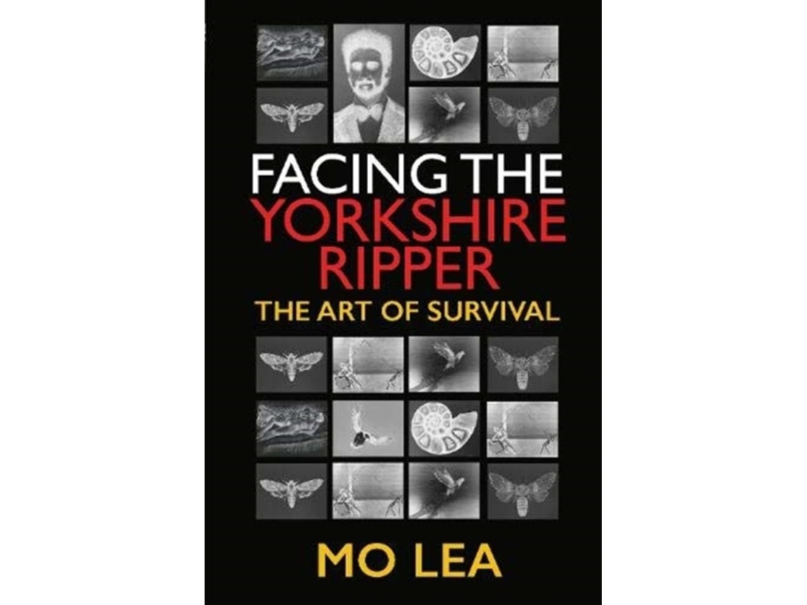Facing the Yorkshire Ripper de Mo Lea (Inglés)