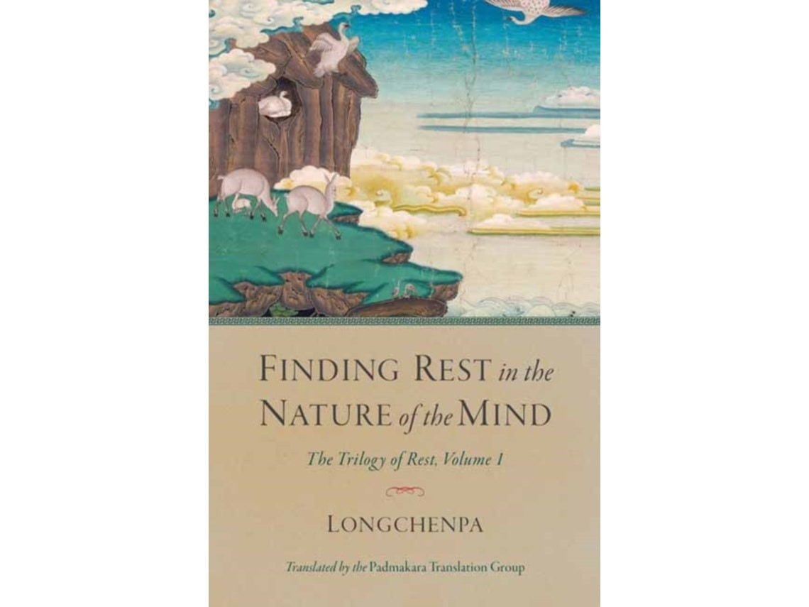 Finding Rest in the Nature of the Mind de Padmakara Translation Group (Inglés)
