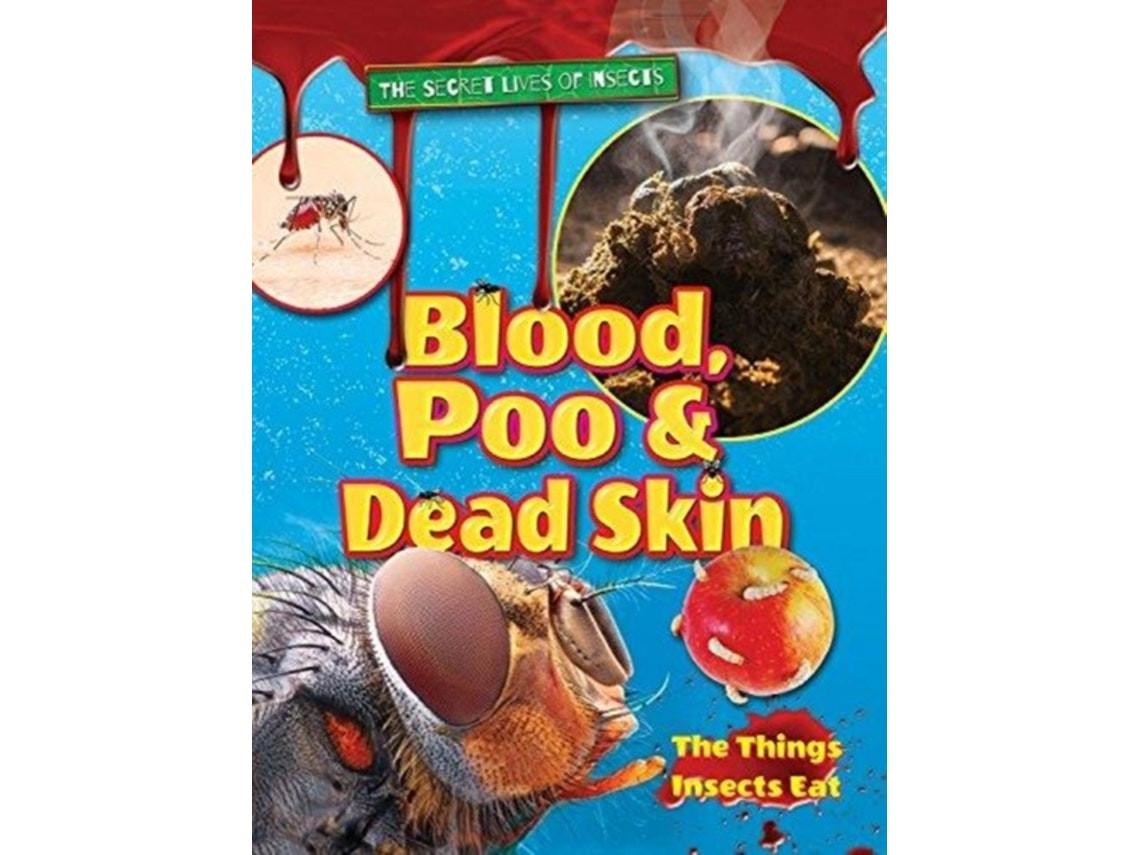 Blood Poo and Dead Skin de Ruth Owen (Inglés)