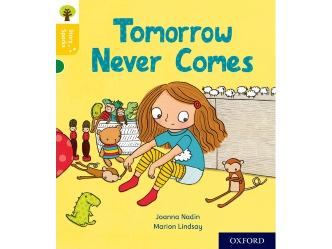 Tomorrow Never Comes by Joanna Nadin (English)