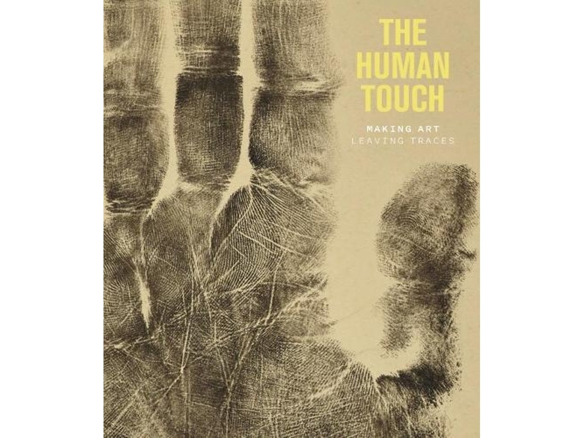 The Human Touch de Elenor Ling, Suzanne Reynolds y Jane Munro (Inglés)