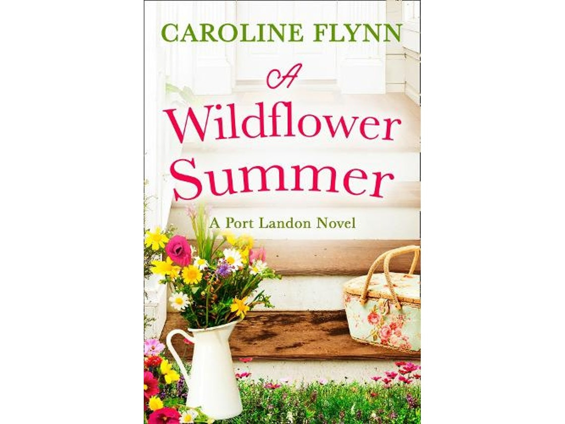 A Wildflower Summer de Caroline Flynn (Inglés)