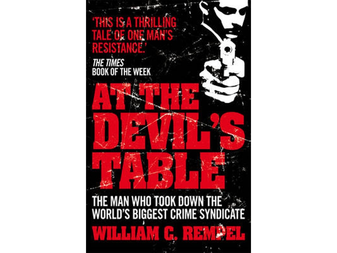 At the Devil's Table de William C. Rempel (Inglés)