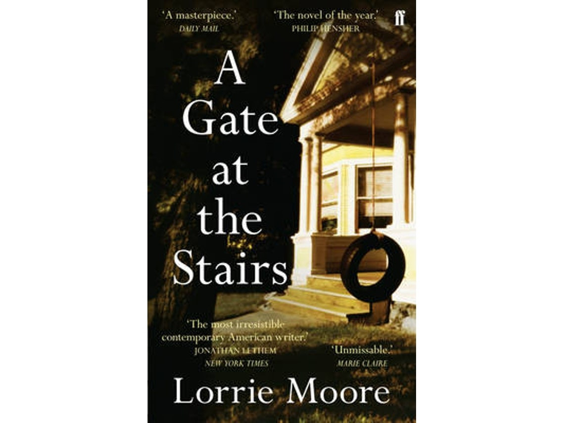 A Gate at the Stairs by Lorrie Moore (English)