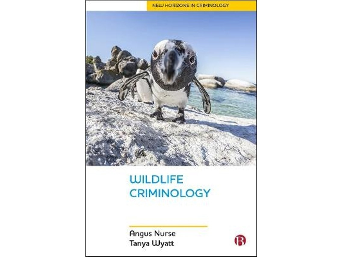 Wildlife Criminology de Angus, Nurse y Wyatt (Inglés)