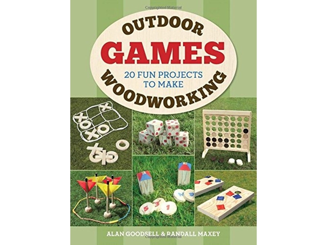Outdoor Woodworking Games de Alan Goodsell (Inglés)