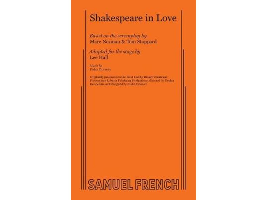 Shakespeare in Love by Lee Hall, Marc Norman and Tom Stoppard (English)